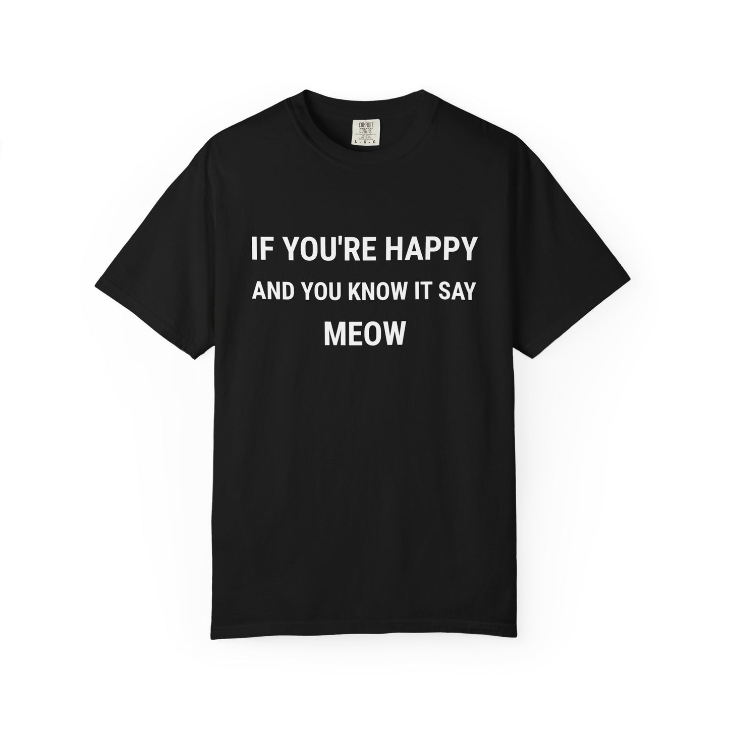 If You're Happy Premium Tee