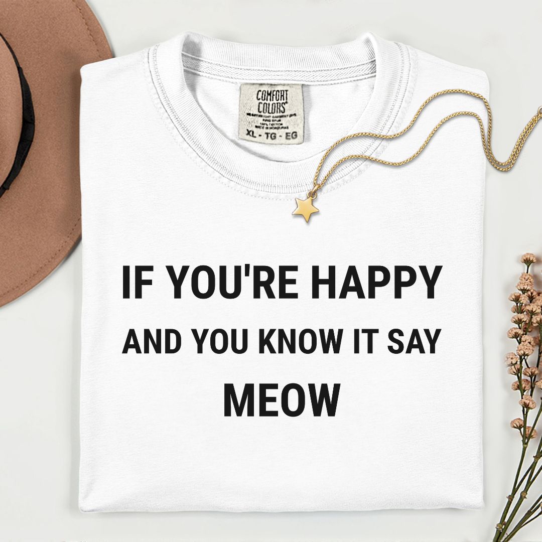 If You're Happy Premium Tee