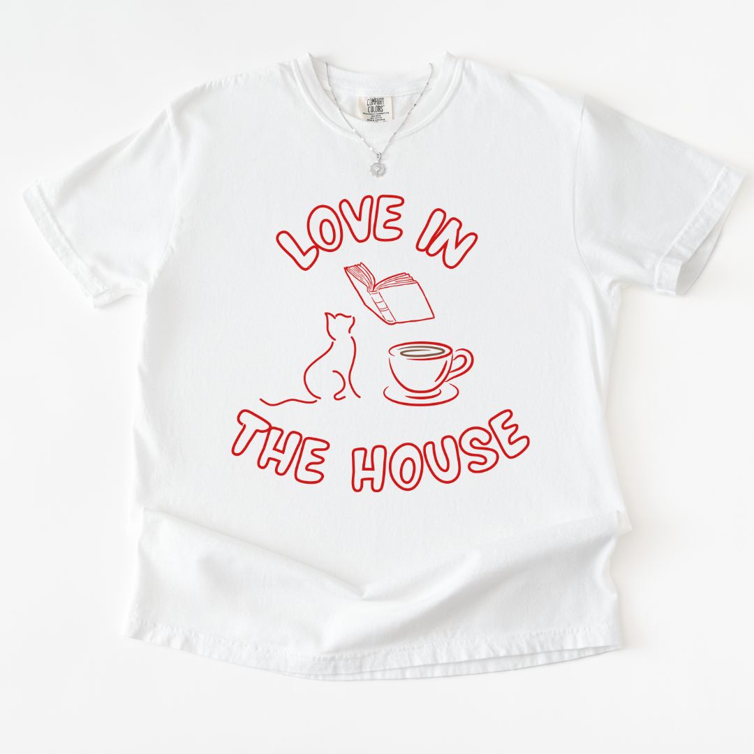 Love in the House Premium Tee