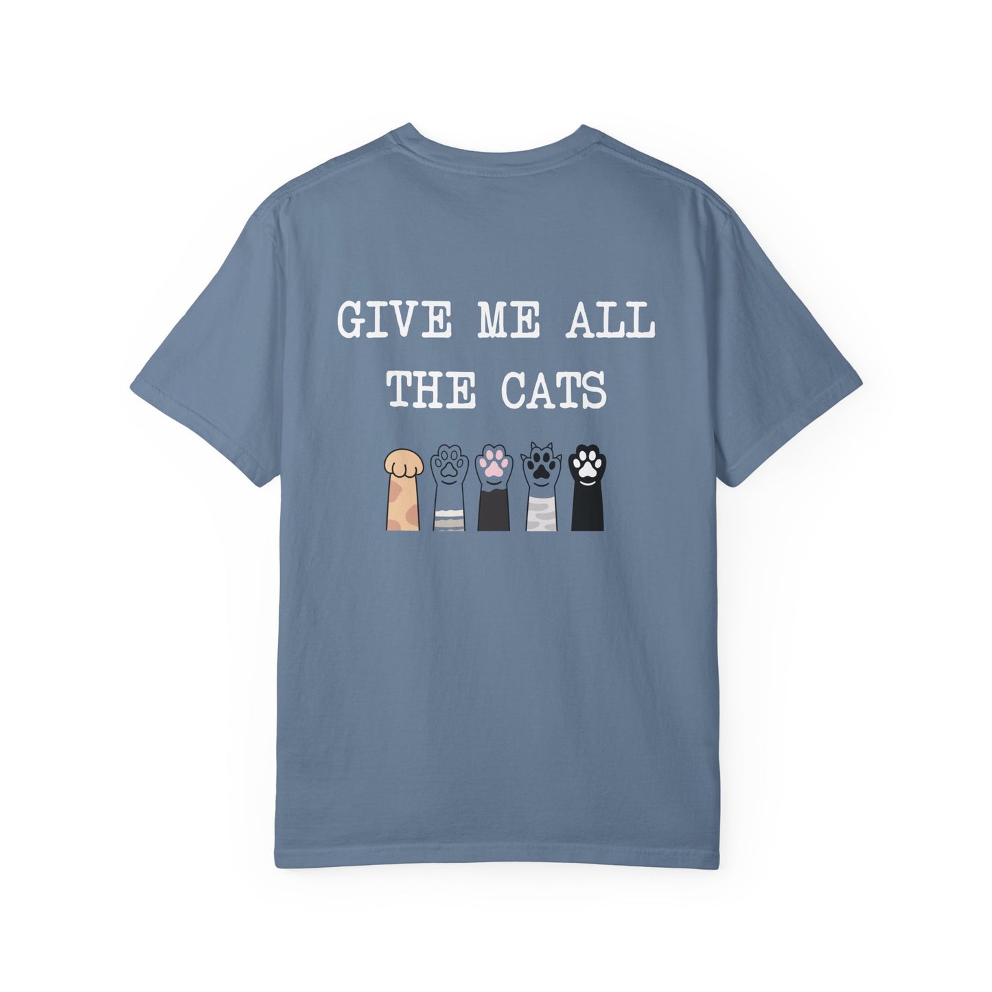 Give Me All The Cats Premium Tee