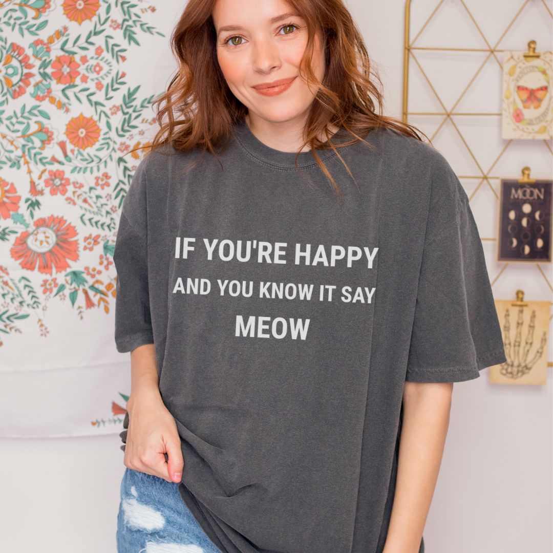 If You're Happy Premium Tee