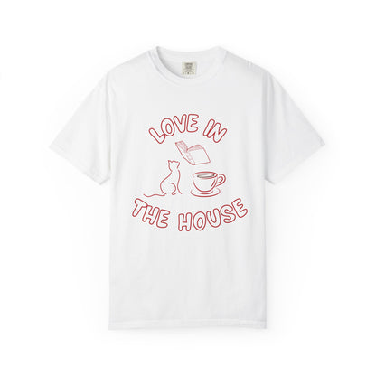 Love in the House Premium Tee