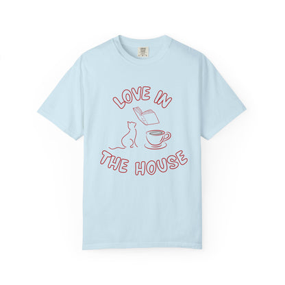 Love in the House Premium Tee
