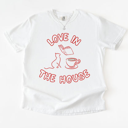 Love in the House Premium Tee
