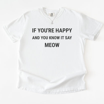 If You're Happy Premium Tee